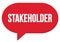 STAKEHOLDER text written in a red speech bubble