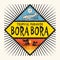 Stamp or label with the name of Bora Bora Island