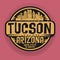 Stamp or label with name of Tucson, Arizona