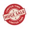 Stamp or label with the text Huge Sale, Limited Time