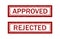 Stamp rubber of approved and reject. Grunge seal after review. Icon of approve or denied. Red rectangular sign for certified