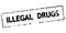 Stamp with text Illegal drugs