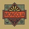 Stamp or vintage emblem with text Mongolia, Discover the World