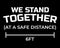 We Stand Together at a Safe Distance / Text Quote Tshirt Design Poster Vector Art