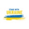 Stand with Ukraine. Stop war in Ukraine. Stop russion agression