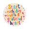 Start each day with a grateful heart