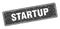 startup sign. startup grunge stamp.
