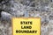 State Land Boundary Sign