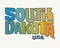 State of South Dakota with the name distorted into state shape. Pop art style vector illustration