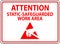 Static Warning Sign Attention - Static-Safeguarded Work Area