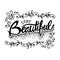Stay Beautiful typography poster