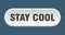 stay cool button