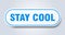 stay cool sticker.