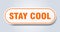 stay cool sticker.