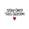Stay cozy this season modern holiday lettering. Hand drawn winter quote