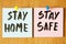 Stay at home and be safe. Self isolation and quarantine campaign to protect yourself and save lives. Handwritten.