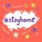 Stay home. Concept coronavirus isolation period illustration. Stayhome flash mob.