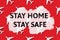 Stay home hashtag. Pattern of airplanes with text stay home, stay safe on red background. Flight cancelled due to impact of