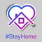 Stay home hashtag sign icon with heart and house