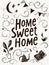 Stay at home lettering poster design with Home sweet home slogan.