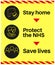 Stay Home Protect the NHS and save lives information sign on a yellow background