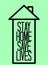 Stay home save lives lettering. Vector image of a house with sign on a light green background. Ð¡oncept of coronavirus, pandemic