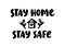 Stay home. Stay safe. Coronavirus. Hand lettering typography poster. House with heart