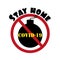 Stay Home text with bomb stop coronavirus illustration.