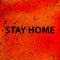 Stay home text. Marble colored wall.Vector Illustration. Abstract stone orange-black background.