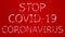 Stay home to stop COVID-19 abstract text animation