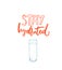 Stay hydrated poster with orange hand drawn text and blue glass of water. Healthy lifestyle slogan with lettering.