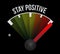 stay positive meter sign illustration design