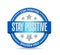 stay positive seal sign illustration design