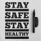 Stay Safe Stay Healthy