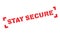 Stay Secure rubber stamp