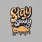 Stay Spooky - A Yellow And White Text