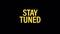 Stay Tuned glitch text effect cimematic title animation