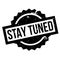 Stay Tuned rubber stamp