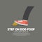 Step On Dog Poop.