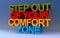 step out of your comfort zone on blue