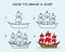 Step by step to draw a Ship. Drawing tutorial a Ship. Drawing lesson for children. Vector illustration