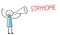 Stick figure with megaphone and german words for Stay home - Bleib zuhause