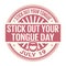 Stick Out Your Tongue Day, July 19