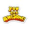 sticker of a you are awesome cartoon sign