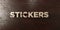 Stickers - grungy wooden headline on Maple - 3D rendered royalty free stock image