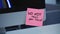 Sticky notes. Do not touch your face. Think positive. The stickers with the recommendation on the working place.