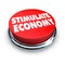 Stimulate Economy - Red Button