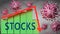 Stocks and Covid-19 virus, symbolized by viruses and a price chart falling down with word Stocks to picture relation between the