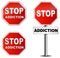 Stop addiction sign