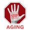 Stop aging conceptual illustration. Open hand with the text stop aging